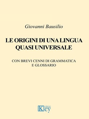 cover image of Le origini di una lingua quasi universale